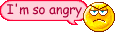 i am so angry :Schild22: